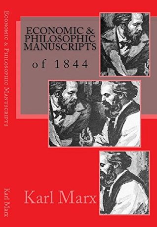 Read Economic & Philosophic Manuscripts of 1844 (Illustrated): Marx's manuscripts, written at his age 26 - Karl Marx file in PDF