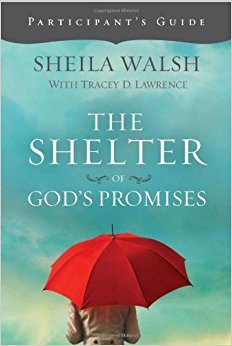 Read Online The Shelter of God's Promises - Participant's Guide - Walsh, Sheila | PDF