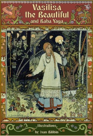 Read Online Vasilisa the Beautiful and Baba Yaga (Robin Books Book 7) - Alexander Afanasyev file in PDF