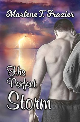 Full Download His Perfect Storm (The Immortal Descendants - Destined to Be Series Book 1) - Marlene T. Frazier file in ePub