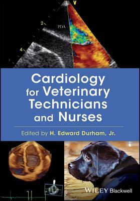 Download Cardiology for Veterinary Technicians and Nurses - H Edward Durham | ePub