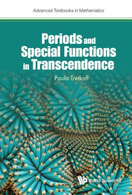 Read Online Periods and Special Functions in Transcendence: 0 - Paula Tretkoff | PDF