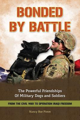 Download Bonded by Battle: From Civil War to Iraqi Freedom - Nancy Roe Pimm file in PDF