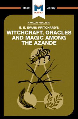 Download Witchcraft, Oracles and Magic Among the Azande - Kitty Wheater | ePub