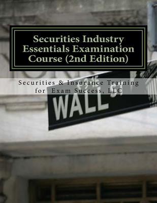 Read Online Securities Industry Essentials Examination Course - LLC Securities Success | ePub