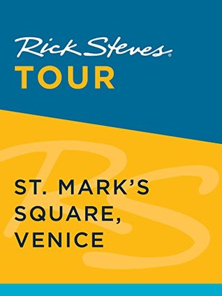 Full Download Rick Steves Tour: St. Mark's Square, Venice (Enhanced) - Rick Steves | ePub