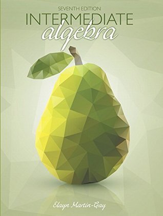 Full Download Intermediate Algebra Plus MyMathLab with Pearson eText -- Access Card Package (7th Edition) - K. Elayn Martin-Gay file in ePub