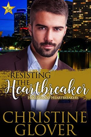 Full Download Resisting the Heartbreaker: Hollywood Heartbreakers Book 3 - Christine Glover | ePub