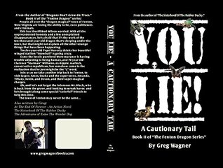 Full Download YOU LIE! - A Cautionary Tail (The Fenton Dragon Series Book 2) - Greg Wagner | PDF