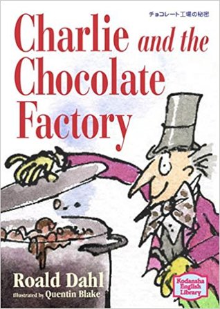 Read Online チョコレート工場の秘密 - Charlie and the ChocolateFactory【講談社英語文庫】 - ロアルド ダール | PDF