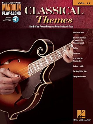 Download Mandolin Play-Along: Volume 11: Classical Themes (Book/Online Audio) (Hal Leonard Mandolin Play-Along) - Hal Leonard Publishing Company file in PDF