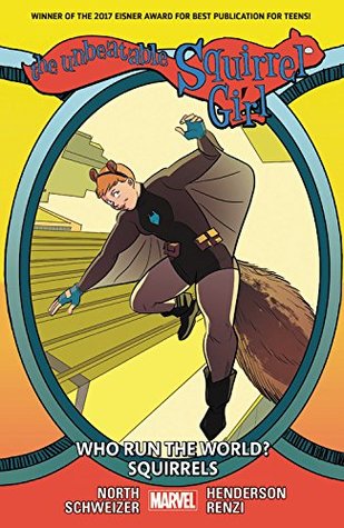 Read Online The Unbeatable Squirrel Girl, Vol. 6: Who Run The World? Squirrels - Ryan North | ePub