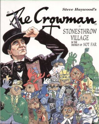 Read Online The Crowman of Stonesthrow Village in the District of Not Far - Steve Haywood | PDF