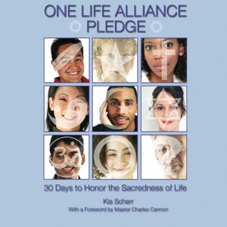 Full Download One Life Alliance Pledge: 30 Days to Honor the Sacredness of Life - Kia Scherr file in PDF