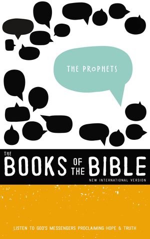 Download NIV, The Books of the Bible: The Prophets, Hardcover: Listen to God’s Messengers Proclaiming Hope and Truth - Anonymous file in ePub