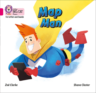 Full Download Collins Big Cat Phonics for Letters and Sounds – Map Man: Band 1A/Pink A - Zoe Clarke file in ePub