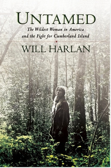 Full Download Untamed: The Wildest Woman in America and the Fight for Cumberland Island - Will Harlan | PDF