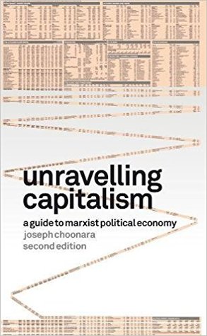 Download Unravelling Capitalism: A Guide to Marxist Political Economy - Joseph Choonara file in ePub