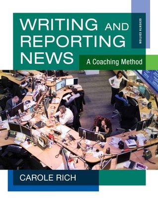 Read Online Bundle: Writing and Reporting News: A Coaching Method, 7th   Student Workbook - Carole Rich file in PDF