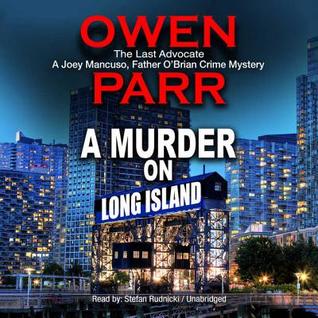 Read A Murder on Long Island: A Joey Mancuso, Father O'Brian Crime Mystery - Owen Parr file in PDF