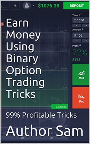 Full Download Earn Money Using Binary Option Trading Tricks: 99% Profitable Tricks - Sam file in PDF