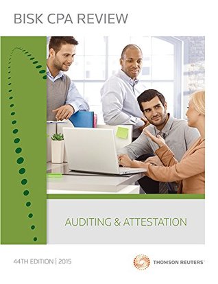 Read Bisk CPA Review: Auditing & Attestation, 44th Edition, 2015 (CPA Comprehensive Exam Review- Auditing and Attestation) (Bisk Comprehensive CPA Review) - Bisk CPA Review file in PDF