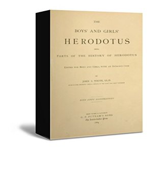 Download The Boys' and Girls' Herodotus Being Parts of the History of Herodotus Edited for Boys and Girls - John S. White | PDF