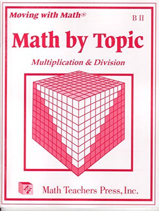 Download Moving with Math Multiplication & Division B II - Caryl Kelly Pierson file in ePub