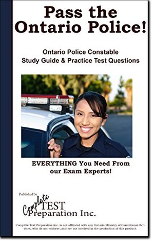 Read Pass the Ontario Police! Complete Ontario Police Study Guide and Practice Test Questions - Complete Test Preparation Inc. file in ePub