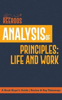 Full Download Analysis of Principles: Life and Work: A Book Buyer's Guide - Review & Key Takeaways - ReeRoos | ePub