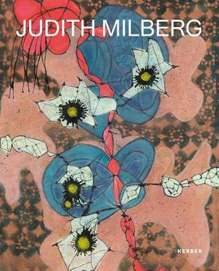 Download Judith Milberg: Works on Paper and Canvas 2015-2017 - Judith Milberg | PDF