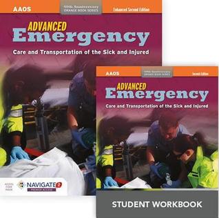 Full Download Advanced Emergency Care and Transportation of the Sick and Injured Includes Navigate 2 Premier Access   Advanced Emergency Care and Transportation of the Sick and Injured Student Workbook - American Academy of Orthopaedic Surgeons | ePub