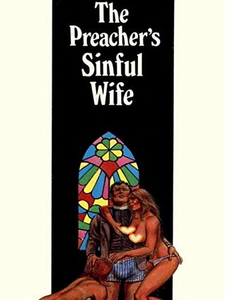 Read The Preacher's Sinful Wife (Vintage Erotic Novel) - Anju Quewea | ePub