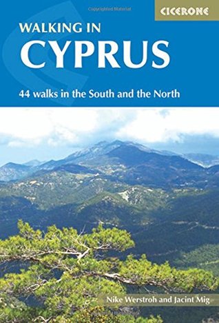 Download Walking in Cyprus: 44 walks in the South and the North (International Walking) - Nike Werstroh | ePub