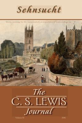 Read Sehnsucht: The C. S. Lewis Journal: Volume 10, 2016 - Bruce R Johnson | PDF