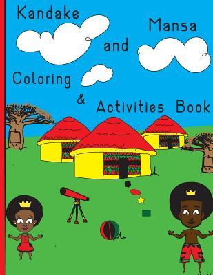 Read Online Kandake and Mansa Coloring and Activities Book - Phillecia Hardemon file in ePub