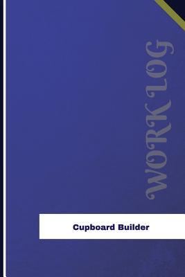 Read Cupboard Builder Work Log: Work Journal, Work Diary, Log - 126 Pages, 6 X 9 Inches - Orange Logs file in ePub