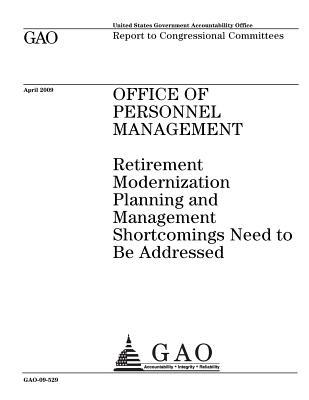 Read Office of Personnel Management: Retirement Modernization Planning and Management Shortcomings Need to Be Addressed - U.S. Government Accountability Office file in PDF