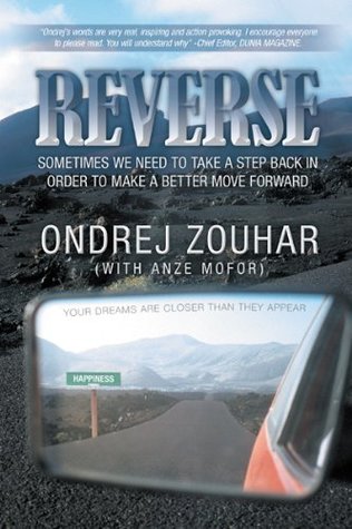 Read REVERSE: Sometimes we need to take a step back in other to make a better move forward. - Ondrej Zouhar (With Anze Mofor) file in PDF