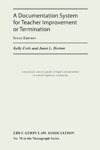 Read Online Documentation System for Teacher Improvement or Termination - Kelly Frels | PDF