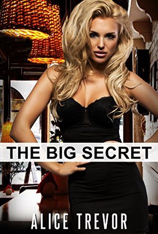 Read Online The Big Secret: (Transgender, Feminization, Crossdressing) - Alice Trevor file in ePub