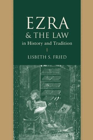 Full Download Ezra and the Law in History and Tradition (Studies on Personalities of the Old Testament) - Lisbeth S Fried file in PDF