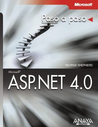 Full Download Microsoft ASP.NET 4.0: Paso a paso / Step by Step - George Shepherd file in ePub