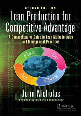 Read Online Lean Production for Competitive Advantage: A Comprehensive Guide to Lean Methodologies and Management Practices, Second Edition - John M Nicholas file in ePub