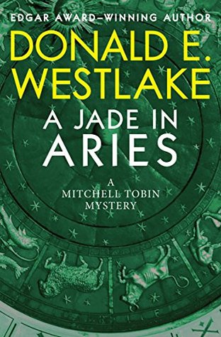 Read A Jade in Aries (The Mitchell Tobin Mysteries) - Donald E. Westlake file in ePub