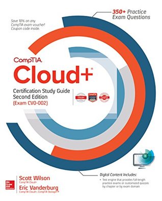 Read Online CompTIA Cloud  Certification Study Guide, Second Edition (Exam CV0-002) - Scott Wilson | ePub