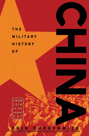 Read The Military History of China: From 1218 to the Present Day - Erik Durschmied file in PDF