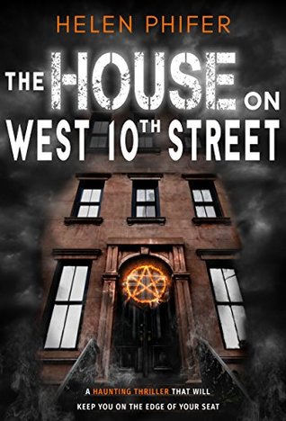 Download The Haunting On West 10th Street: This detective’s disbelief in the supernatural may be the death of her - Helen Phifer file in ePub