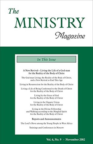 Read Online The Ministry of the Word, Vol. 06, No. 09: A New Rivial--Living the Life of a God-man for the Reality of the Body of Christ - Various file in PDF