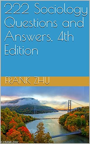 Download 222 Sociology Questions and Answers, 4th Edition: 4th Edition - Frank Zhu file in ePub